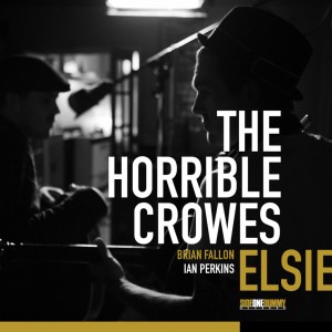 The Horrible Crowes - Elsie (2011)