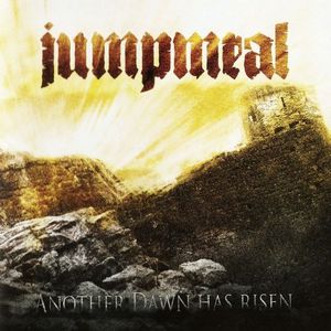 Jumpmeal - Another Dawn Has Risen [EP] (2011)