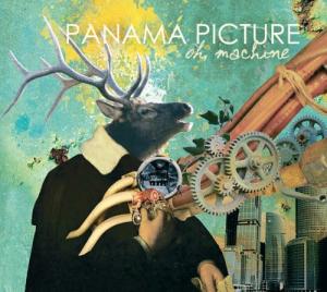 Panama Picture - Oh, Machine (2011)