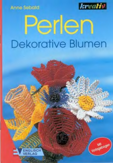 Sebald Anne - Perlen. Dekorative Blumen [2000, DjVu, ENG]