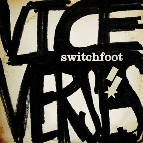 Switchfoot - Vice Verses (2011)