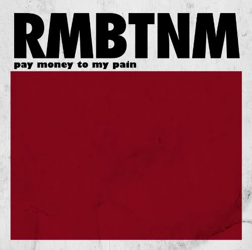 Pay Money To My Pain - Remember The Name (2011)