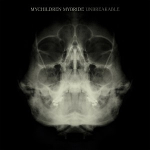 MyChildren Mybride - Unbreakable (2008)
