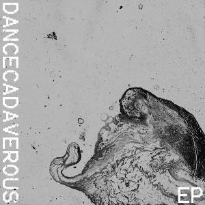 Dance Cadaverous - EP [2011]