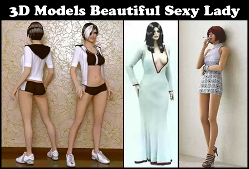 3D Models Beautiful Sexy Lady