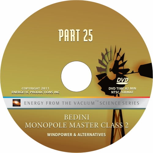   .  25 - -    2 / Energy from the vacuum. Part 25 - Monopole master-class 2. Windpower and alternatives ( . ) [2011 ., -, DVDRip]
