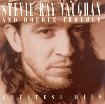 Stevie Ray Vaughan - Greatest Hits (1995) FLAC