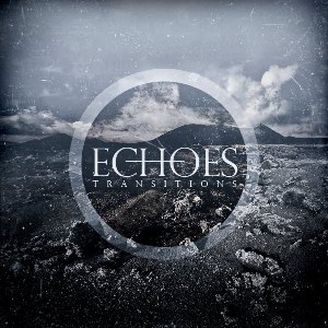 Echoes - Transitions [2011]