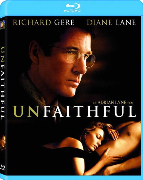  / Unfaithful (2002) HDRip + BDRip 720p + BDRip 1080p