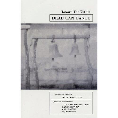 Dead Can Dance -Toward The Within- [1994 ., Gothic, Folk, Ethnic, Medieval, DVD5 ()]