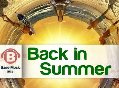 Base Music - Back in Summer (E3) (2011)