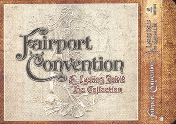 Fairport Convention - A Lasting Spirit: The Collection (2005) (3CD Box Set) APE
