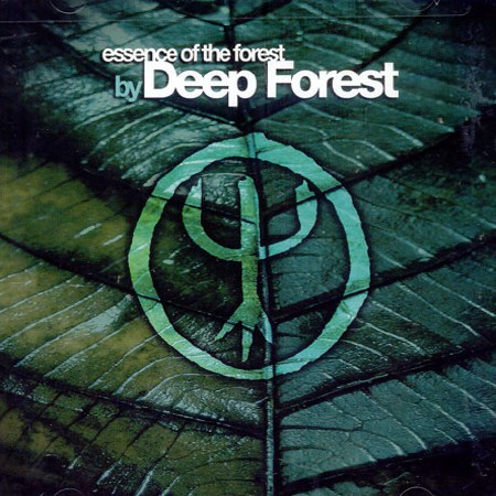Deep Forest - Essence Of The Forest by Deep Forest (2004) DTS 5.1