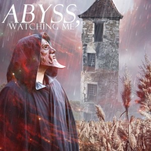 Abyss, Watching Me - Before We Start Our Falling Down (Single) (2011)