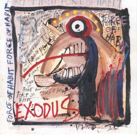 Exodus - Force Of Habit 1992(2008 Remaster) Mp3 + Lossless