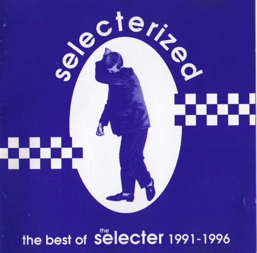 (Ska) The Selecter – Selecterized - The Best Of The Selecter 1991-1996 - 1996, MP3, 320 kbps