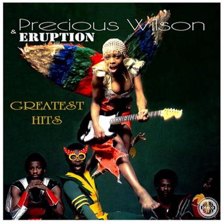Precious Wilson and Eruption - Greatest Hits (2007)