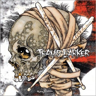 Travis Barker - Give The Drummer Some (Deluxe Edition) (2011)