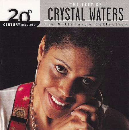 Crystal Waters - The Millennium Collection: The Best Of (2001)