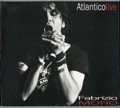 Fabrizio Moro - Atlantico Live (2011)