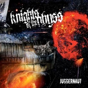Knight of The Abyss - The Juggernaut (2007)