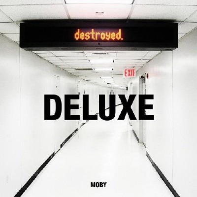Moby - Destroyed (Deluxe Edition) (2011)
