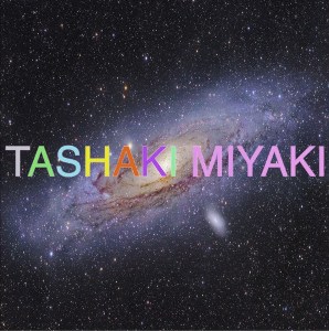 Tashaki Miyaki - EP (2011)