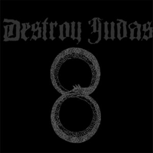 Destroy Judas - Wake (2011)