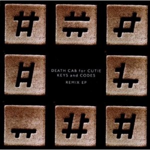 Death Cab for Cutie – Keys and Codes (Remixes) (EP) (2011)