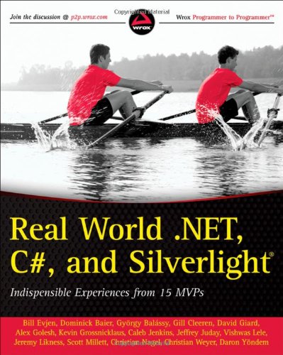 Real World .NET, C, and Silverlight