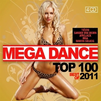 Mega Dance Top 100 Best Of 2011 (4 CD) (29.11.2011)