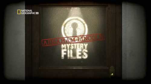  .   / Mystery Files. Abraham Lincoln [2009 .,  , HDTV 1080i]