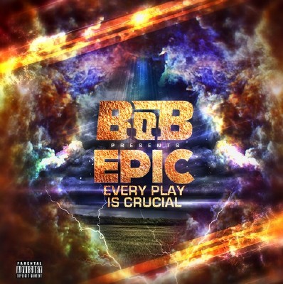 B.o.B - EPIC: Every Play Is Crucial (2011)