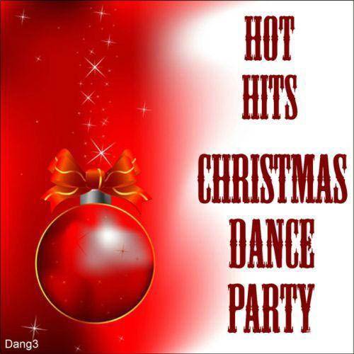 Hot Hits Christmas Dance Party (2011)