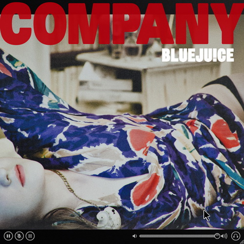 Bluejuice - Company (2011)