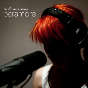 Paramore - In The Mourning (Single) (2011)