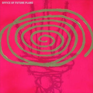 Office Of Future Plans - Office Of Future Plans (2011)