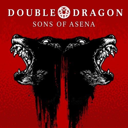 Double Dragon - Sons of Asena (2011)