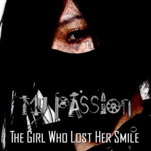 My Passion - The Girl Who Lost Her Smile (remix by Pontus Hjelm feat. Jimmie Strimell) (Single) (2011)