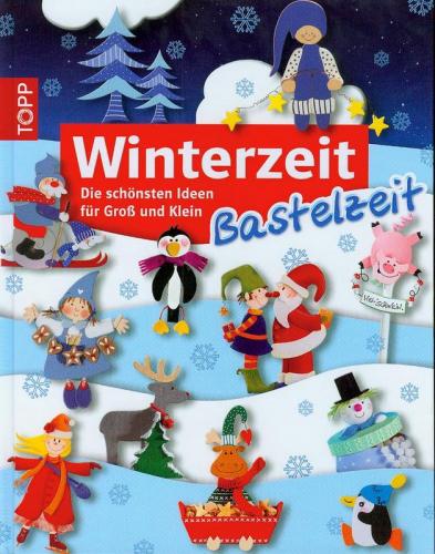Bitten Annika - Winterzeit, Bastelzeit: Die schönsten Ideen für Groß und Klein ( ) [2009, JPEG, DEU]