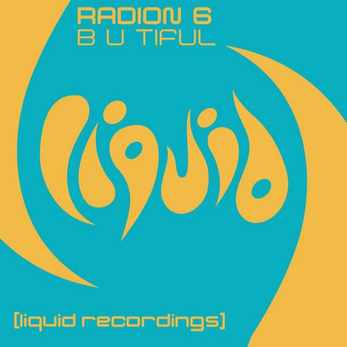 Radion 6 - B U Tiful (Original Mix) [2011]