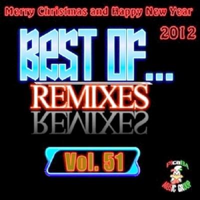 Best of...Remixes vol. 51 (2011)