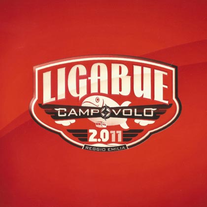 (Italian Rock) Ligabue - Campovolo 2.011 [3CD] - 2011, FLAC (tracks+.cue), lossless