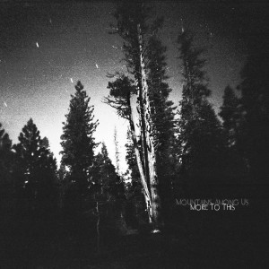 Mountains Among Us - More To This EP (2011)