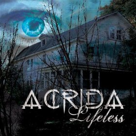 Acrida - Lifeless [2009] + BONUS