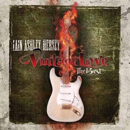 Iain Ashley Hersey - Vintage Love: The Best (2011)