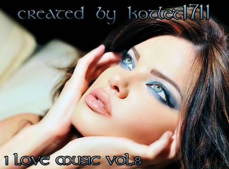 VA - I Love Music Vol. 8 [2011]