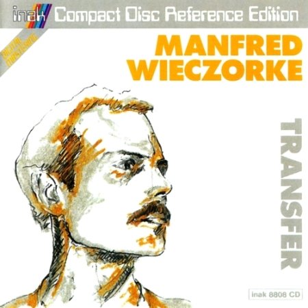 (Krautrock) Manfred Wieczorke (ex-Eloy, Jane, Firehorse) - Transfer - 1987, MP3, 320 kbps