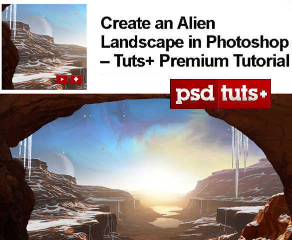 PSD Tuts+ Create an Alien Landscape in Photoshop – Premium Tutorial
