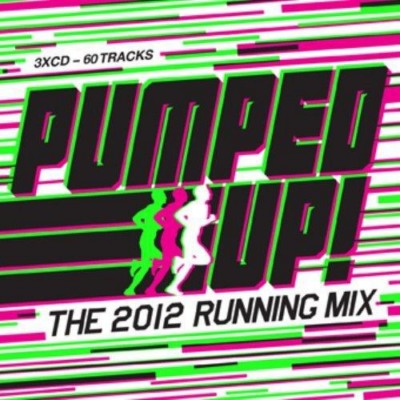 VA - Pumped Up! The 2012 Running Mix 2012